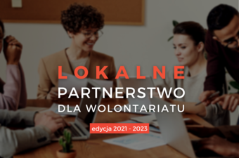Wyniki oceny formalnej Konkursu: Lokalne Partnerstwo dla Wolontariatu [edycja 2021-2023]